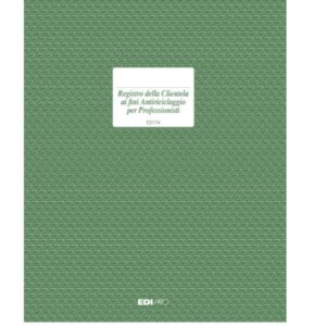 EdiPro Attività REGISTRO DELLA CLIENTELA AI FINI ANTIRICICLAGGIO PER PROFESSIONISTI   NUMERATO 1/46