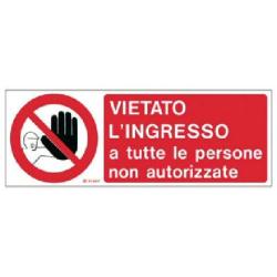 Markin Segnaletica VIETATO L INGRESSO A TUTTE LE PERSONE NON AUTORIZZATE CM 35X12 5